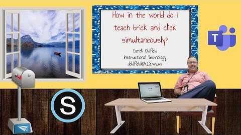 How in the World Do I Teach Brick & Click Simultaneously? Part 2