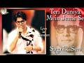 Teri Duniya Mein - Sagnik Sen (Live in Concert)