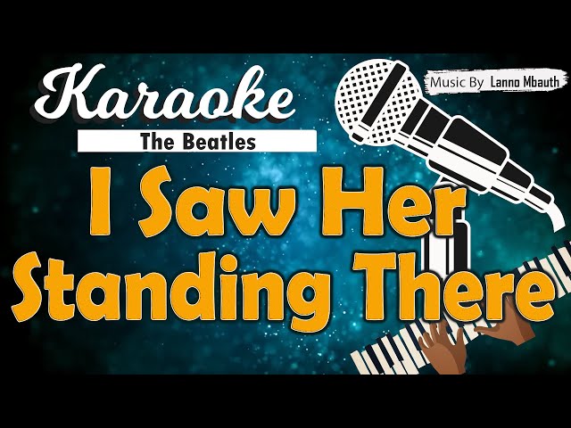 Karaoke I SAW HER STANDING THERE  - The Beatles // Music By Lanno Mbauth class=