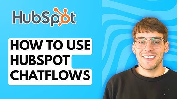 How to Use HubSpot Chatflows [2025 Guide]