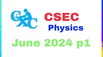 CSEC Physics June 2024 p1 solutions