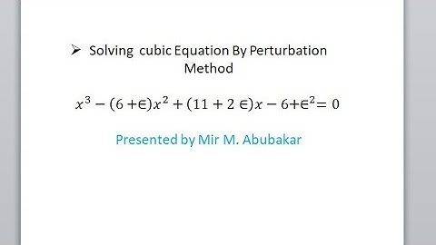 cubic equation (regular perturbed problem)| by perturbation Method