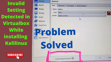 Invalid Setting Detected in Virtualbox While Installing Kalilinux|Virtualbox Invalid Setting Detect