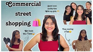 Shopping in Commercial Street🛍️and Haul  / Tops starting @₹99😲/ Spending time with my girls 🫶