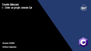 Tuto débutant - 1 Créer un projet console C#
