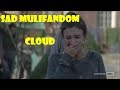 Multifandom || cloud