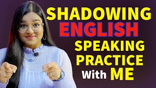 English Speaking Practice to become fluent - Shadowing speaking