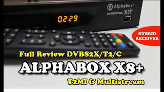 Full Review Alphabox X8+ DVBS2X/T2/C T2MI & Multistream | Receiver Parabola & TV Digital Termurah