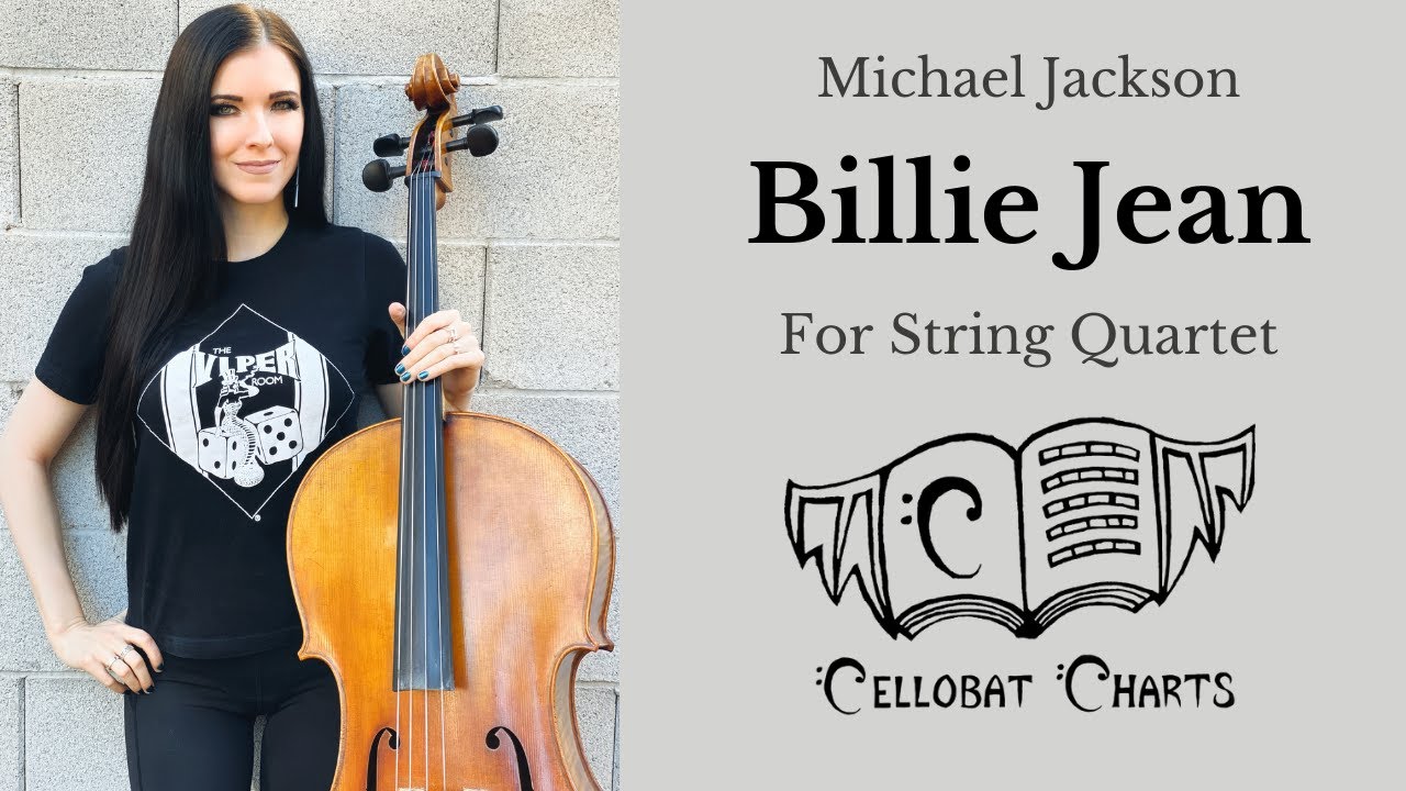 Michael Jackson "Billie Jean" for String Quartet Cellobat Charts