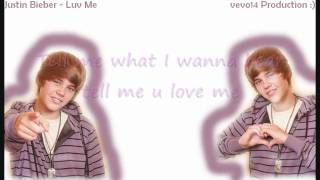 Justin Bieber - Luv Me Lyrics