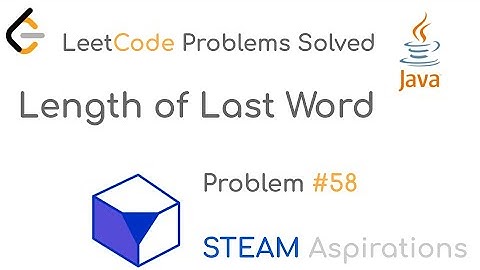 LeetCode Problems Solved; Problem 58: Length of Last Word (Easy)