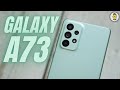 Samsung Galaxy A73 5G First Impressions: All About the Experience!🔥