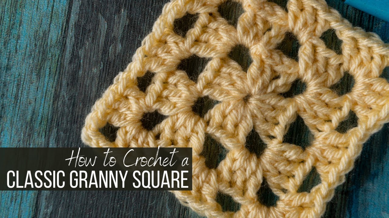 How to Crochet a Classic Granny Square