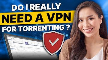 Do I Really Need a VPN for Torrenting? Stop ISP Throttling