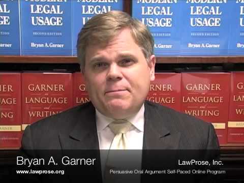 Persuasive Oral Argument, LawProse, Bryan Garner