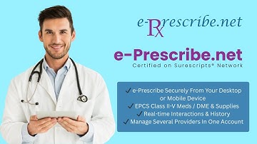 End-to-End E-Prescribing Demo with e-Prescribe.net - Surescripts® Certified