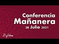 Conferencia Mañanera 28 Julio 2021