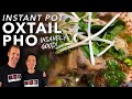 Oxtail PHO | INSTANT POT | Spring Rolls | Dads That Cook