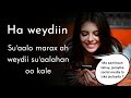Weydii Suaalahan Qofka Markaad Isbaraneysaan Shukaansi Weydii Suaalahan Qofka Markaad Isbaraneysaan Shukaansi