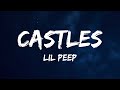 Lil peep  castles lyrics