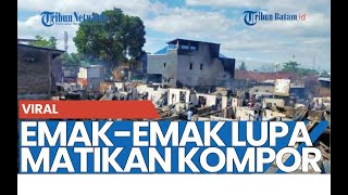 Emak-emak Keasyikan Bergosip dan Lupa Matikan Kompor, Puluhan Rumah Terbakar
