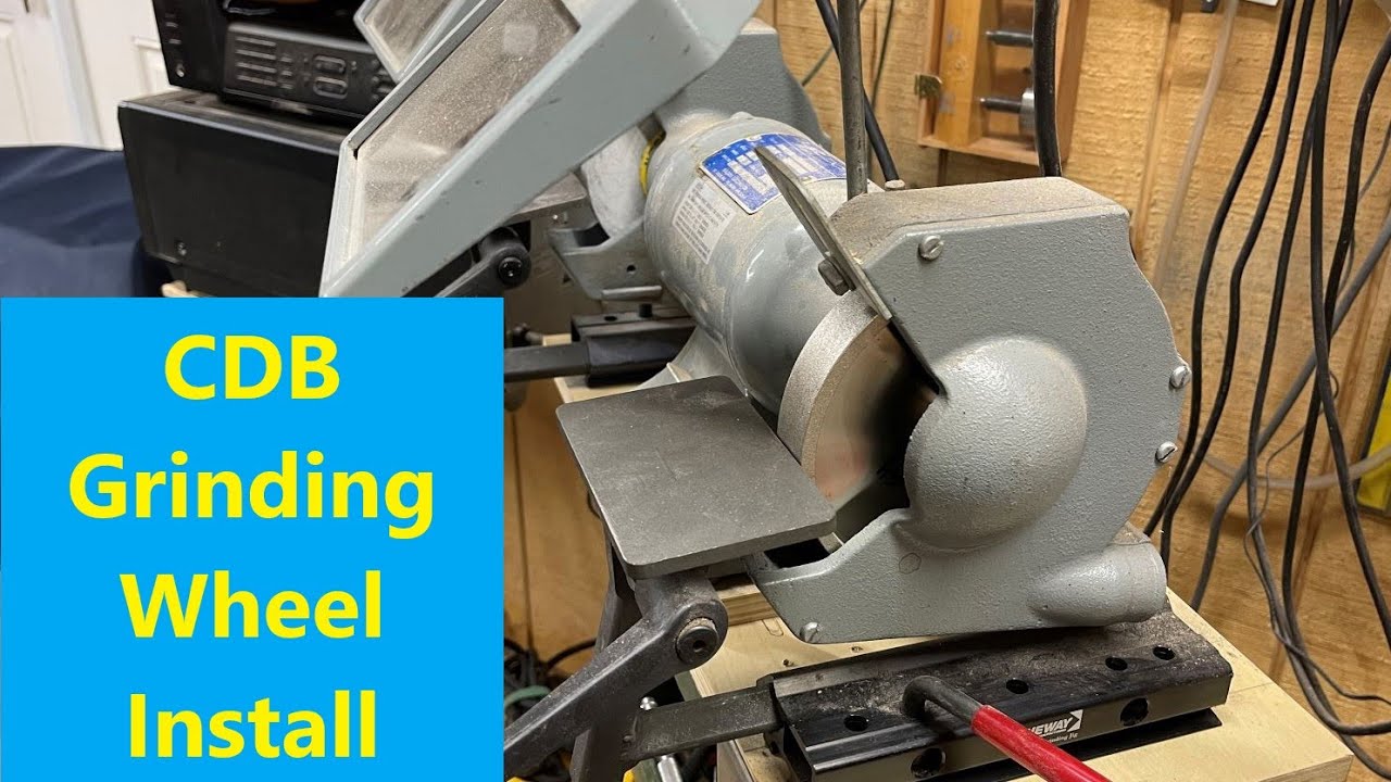 CBN Grinding Wheel Install, Review, and Use with Dr Joe YouTube