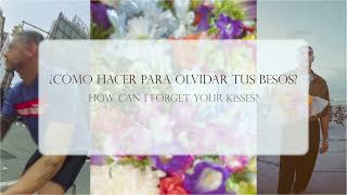 ¿Cómo hacer para Olvidarte? Manuel Medrano (Letra/English lyrics)