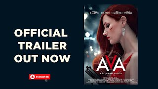 Ava Trailer #1 (2020) | [Link in Description]