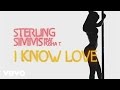 Sterling Simms - I Know Love (Lyric) ft. Pusha T