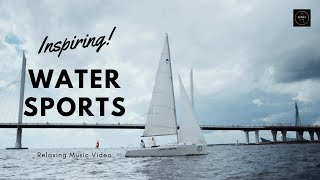 Inspiring Water Sports