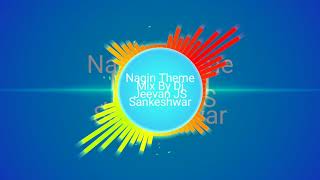 Nagin  Theme 2k20 Mix By Dj Jeevan JS Sankeshwar