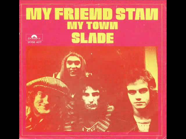 Slade - My Town