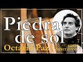 Piedra De Sol - Octavio Paz - En La Voz Del Autor - Con Letra (Video Lyric)