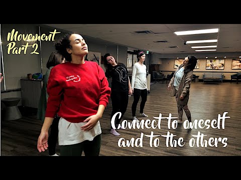 Explore movement, part 2 - Connect to oneself and to the others