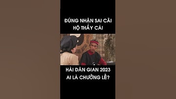 Đúng nhận sai cãi hộ thầy cái - Hài dân gian Ai là chưởng lễ? #shorts