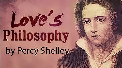 Love's Philosophy by Percy Bysshe Shelley - Poetry Reading - DayDayNews