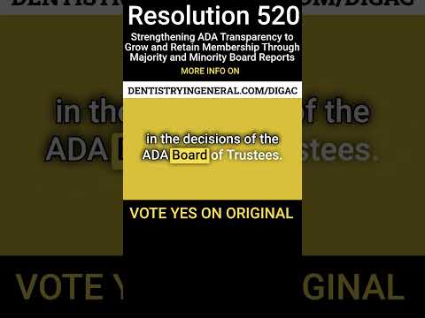 ADA 2025 HOD Res 520 Strengthening ADA Transparency To Grow And Retain Membership Dentistry