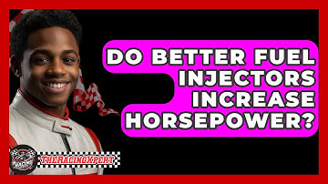 Do Better Fuel Injectors Increase Horsepower? - The Racing Xpert