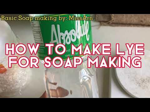 How to Make LYE for SOAP MAKING 