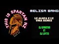 Melisa band le alofa e le uma remix  dj spartan nz ft dj ltte