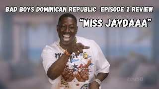 Island Boi Enters The Chat 💯‼️ Bad Boys Dominican Republic Episode 2 Review