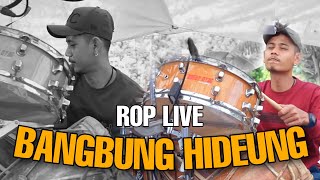 ROP Live | Bangbung Hideung | Kendang Rampak Rusdy Oyag