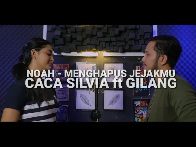 BCL & Ariel NOAH - Menghapus Jejakmu (Cover) Caca Silvia ft. Gilang class=