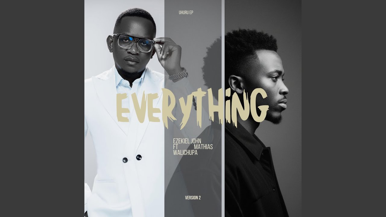 Everything (feat. Mathias Walichupa) (version 2) adlı videoyu YouTube'da izle Everything (feat. Mathias Walichupa) (version 2) adlı videoyu YouTube'da izle