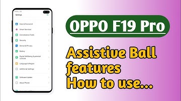 OPPO F19 Pro , Assistive Ball features How to use