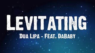 Dua Lipa - Levitating (Lyrics) ft. DaBaby