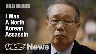 I Was a North Korean Spy Sent To Kill South Korea's President | Bad Blood