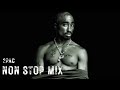 2pac shakur  best non stop mix  2023 remix