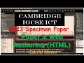 IGCSE || ICT 0417 || SPECIMEN PAPER 2023 || WEB AUTHORING (HTML) USING MS EXPRESSION WEB