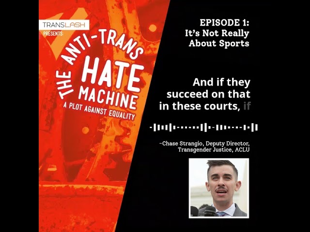 The Anti-Trans Hate Machine: Chase Strangio Interview [PREVIEW]